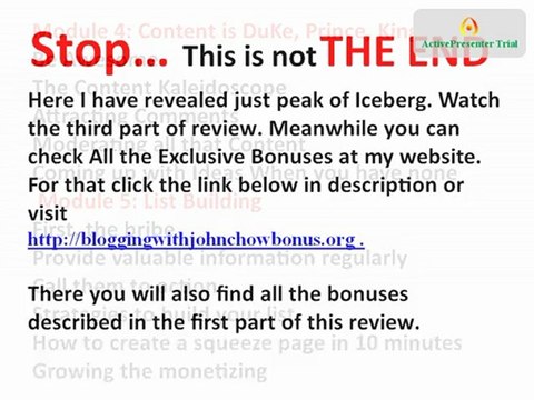 Blogging With John Chow Review Bonus, Part II, Why buy Blogging with John Chow course