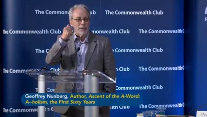 Nunberg: A-Word Embodies the True Attitudes of Society