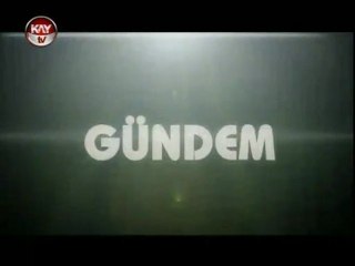 KAYTV GÜNDEM 4 ARALIK 2012