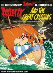 Humor Book Review: Asterix and the Great Crossing (Asterix (Orion Paperback)) by Rene Goscinny, Albert Uderzo