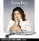 Humor Book Review: Bossypants by Tina Fey (Author Narrator)