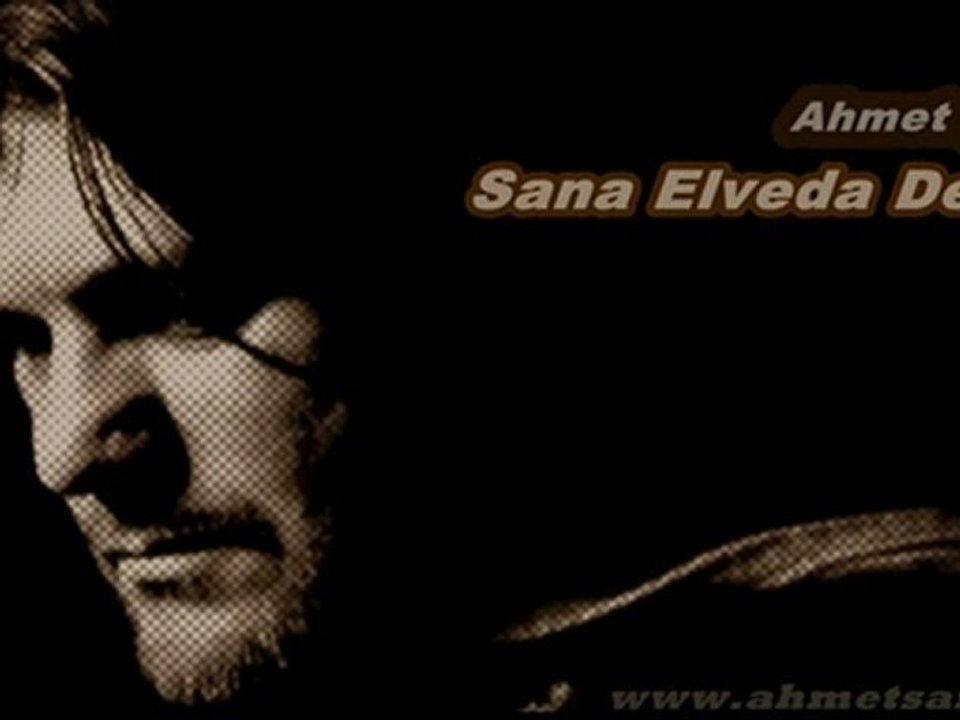 Ahmet Şafak - Sana Elveda Dedim (2012)