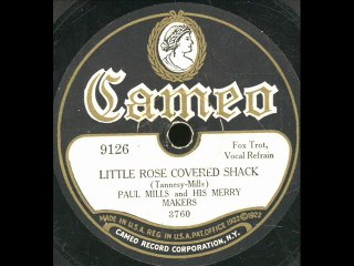 Little Rose Covered Shack-Paul Mills Merry Makers
