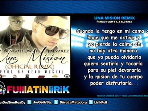 Ñengo Flow Ft. J Alvarez - Una Mision (Official Remix) [Letra]