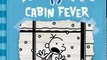 Humor Book Review: Cabin Fever (Diary of a Wimpy Kid, Book 6) by Jeff Kinney