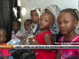 La Libye appelle au retour des entreprises étrangères