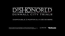 Dishonored  - Dunwall City Trials [HD]
