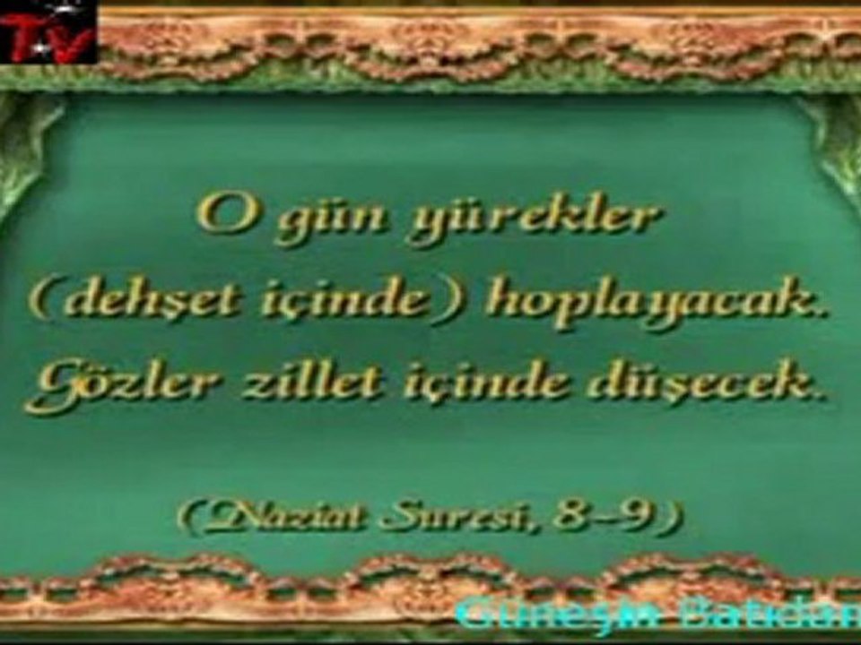 Güneşin Batıdan Doğuşu Ktv