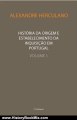 History Book Review: Histria da Origem e Estabelecimento da Inquisio em Portugal [volume 1] (Portuguese Edition) by Alexandre Herculano