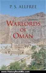 History Book Review: Warlords of Oman by P. S. Allfree