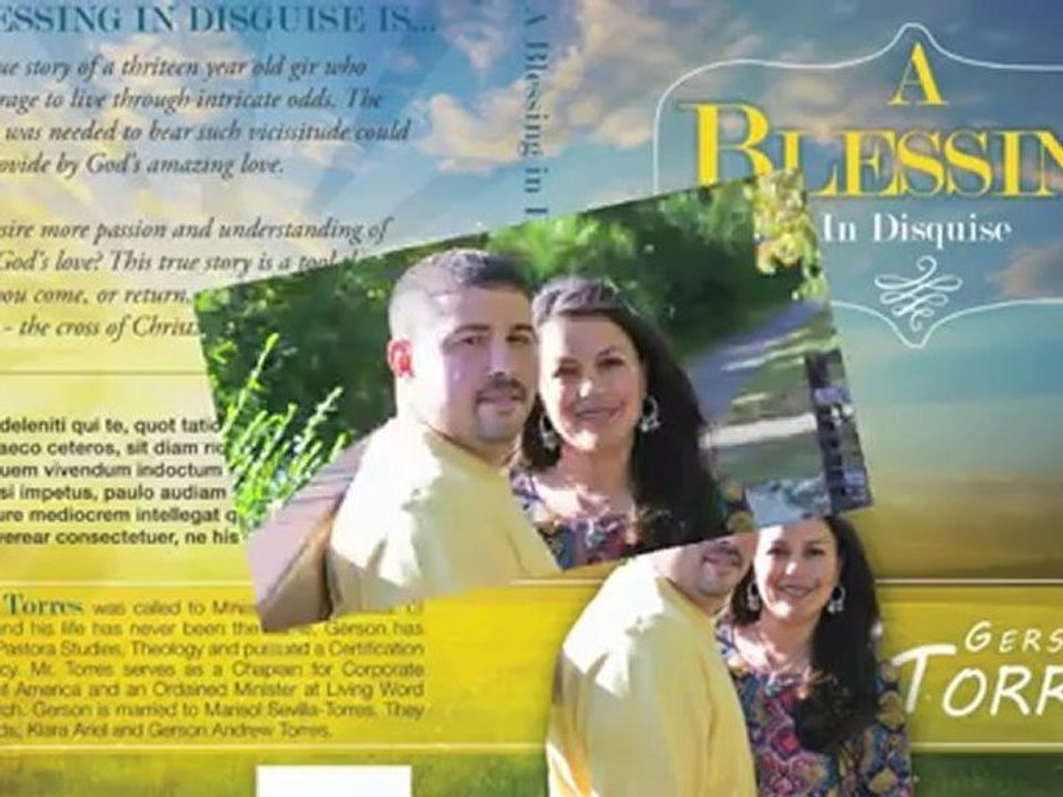"A Blessing In Disguise" Gerson Torres