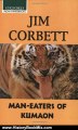 History Book Review: Man-Eaters of Kumaon (Oxford India Paperbacks) by Jim Corbett
