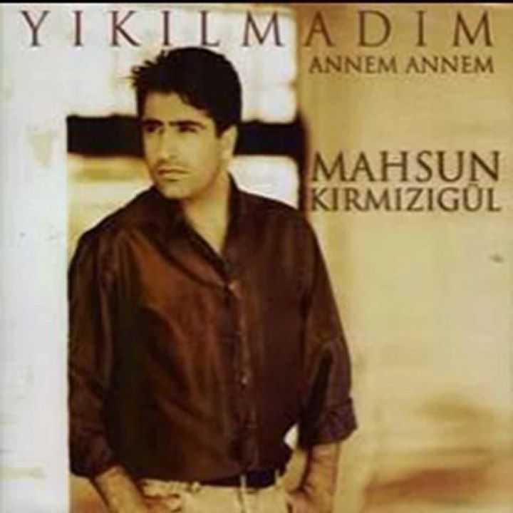Mahsun Kırmızıgül - Sevdim Seni Çok Sevdim