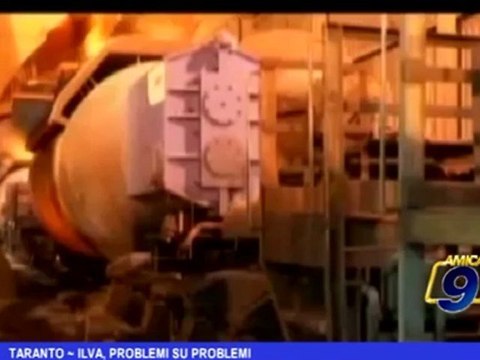 Taranto | ILVA, problemi su problemi