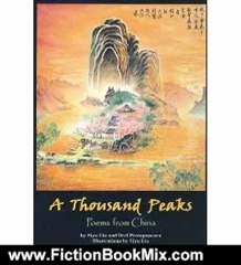 Fiction Book Review: A Thousand Peaks : Poems from China by Siyu Liu, Orel Protopopescu