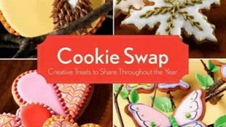 Food Book Review: Cookie Swap: Creative Treats to Share Throughout the Year by Julia M. Usher, Steve Adams