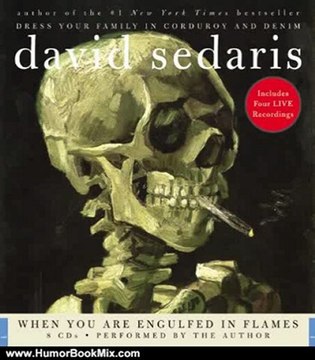 Humor Book Review: When You Are Engulfed in Flames by David Sedaris, Author