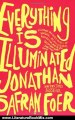 Literature Book Review: Everything Is Illuminated: A Novel by Jonathan Safran Foer