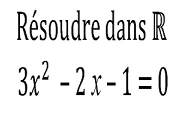 Équation du second degré - 1re
