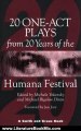 Literature Book Review: Twenty One-Act Plays from Twenty Years of the Humana Festival: 1975-1995 (Contemporary Playwrights Series) by Michele Volansky, Michael Bigelow Dixon