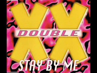 Double X - Stay By Me (Radio Edit)