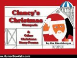 Humour Book Review: Clancy's Christmas Stampede And Other Christmas Story-Poems by James N. Zitzelsberger