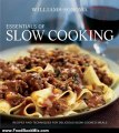 Food Book Review: Williams-Sonoma Essentials of Slow Cooking: Recipes and Techniques for Delicious Slow-Cooked Meals by Melanie Barnard