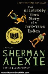 Humour Book Review: The Absolutely True Diary of a Part-Time Indian by Sherman Alexie
