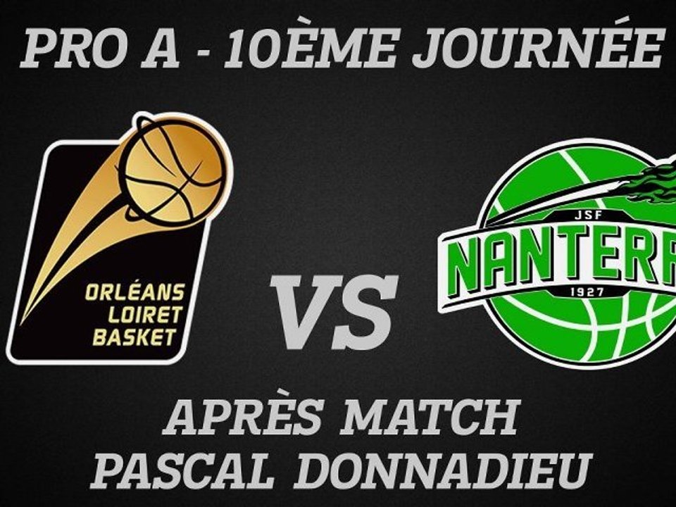 Réactions de Pascal Donnadieu - J10 - Réception de Nanterre