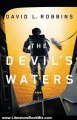 Literature Book Review: The Devil's Waters (A USAF Pararescue Thriller, Book 1) by David L. Robbins