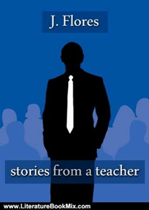 Literature Book Review: Stories from a Teacher by Jonathan Flores