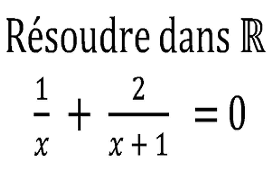 Équation avec un quotient - 2nde