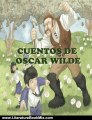 Literature Book Review: Cuentos de Oscar Wilde (Biblioteca Mgica) (Spanish Edition) by Oscar Wilde