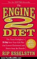 Food Book Review: The Engine 2 Diet: The Texas Firefighter's 28-Day Save-Your-Life Plan that Lowers Cholesterol and Burns Away the Pounds by Rip Esselstyn