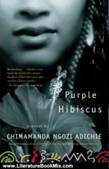 Literature Book Review: Purple Hibiscus: A Novel by Chimamanda Ngozi Adichie