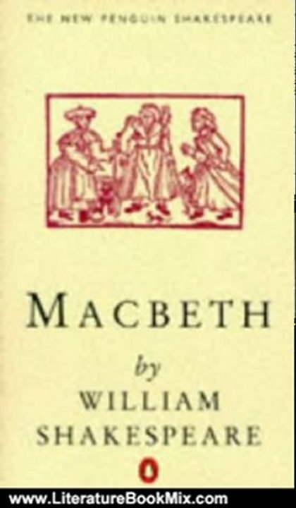 Literature Book Review: Macbeth (Penguin) (Shakespeare, Penguin) by William Shakespeare, G. K. Hunter