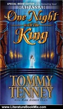Literature Book Review: One Night With the King: A Special Movie Edition of the Bestselling Novel, Hadassah by Tommy Tenney, Mark Andrew Olsen