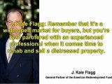 J. Kale Flagg Q&A about Distressed Real Estate