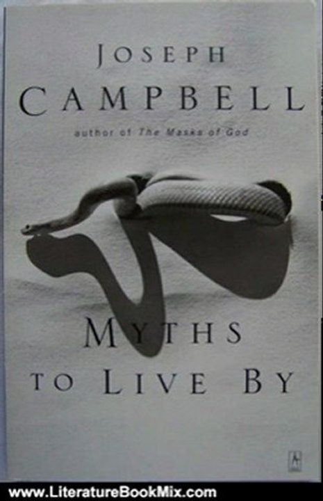 Literature Book Review: Myths to Live By by Joseph Campbell, Johnson E. Fairchild