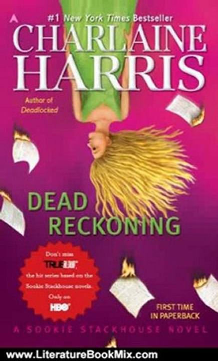Literature Book Review: Dead Reckoning: A Sookie Stackhouse Novel (Sookie Stackhouse/True Blood) by Charlaine Harris
