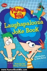 Humor Book Review: Phineas and Ferb Laughapalooza Joke Book by Kitty Richards