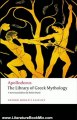 Literature Book Review: The Library of Greek Mythology (Oxford World's Classics) by Apollodorus, Robin Hard