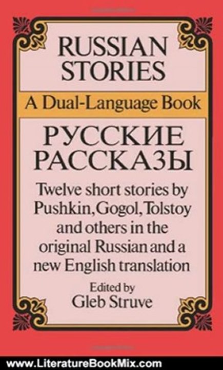 Literature Book Review: Russian Stories: A Dual-Language Book (English and Russian Edition) by Gleb Struve