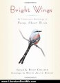 Literature Book Review: Bright Bright Wings: An Illustrated Anthology of Poems About Birds by Billy Collins, David Allen Sibley