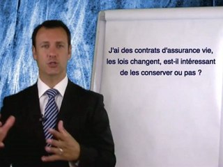 CONTRATS ASSURANCE VIE - FAUT IL LES CONSERVER OU PAS ?