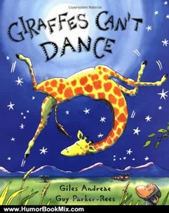 Humor Book Review: Giraffes Can't Dance by Giles Andreae, Guy Parker-Rees
