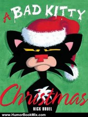 Humour Book Review: A Bad Kitty Christmas by Nick Bruel
