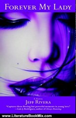 Literature Book Review: Forever My Lady: A Novel by Jeff Rivera