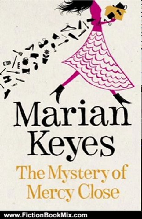 Fiction Book Review: The Mystery of Mercy Close by Marian Keyes
