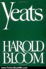Fiction Book Review: Yeats (Galaxy Book 378) by Harold Bloom
